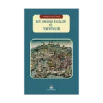 Batı Anadolu Kaleleri ve Cenevizliler (Ciltli)