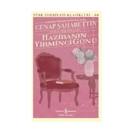 Haziranın Yirminci Günü – Toplu Hikayeleri (Cİiltli)