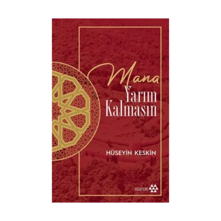 Mana Yarım Kalmasın