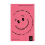 Nasıl Mutlu Olursunuz?