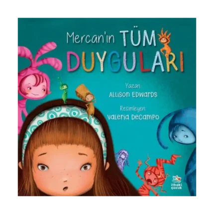 Mercan’ın Tüm Duyguları