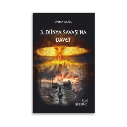 3. Dünya Savaşına Davet