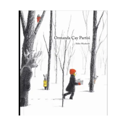 Ormanda Çay Partisi (Ciltli)