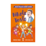 Nikola Tesla - Bilim İnsanlarının İzinde