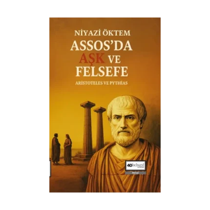Assos’da Aşk Ve Felsefe