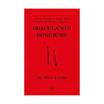 Dracula’nın Dönüşümü