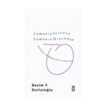 Zamanın İçinden Zamanın Dışından