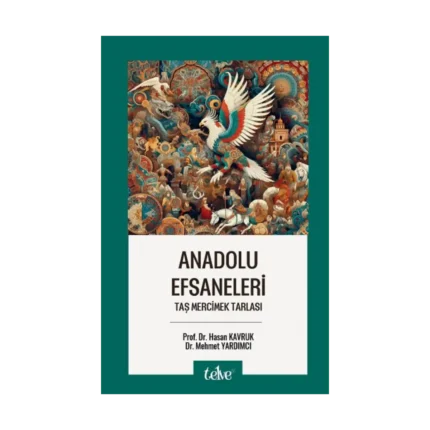 Anadolu Efsaneleri Taş Mercimek Tarlası