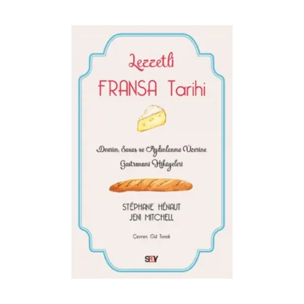 Lezzetli Fransa Tarihi