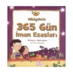 Hikayelerle 365 Gün İman Esasları