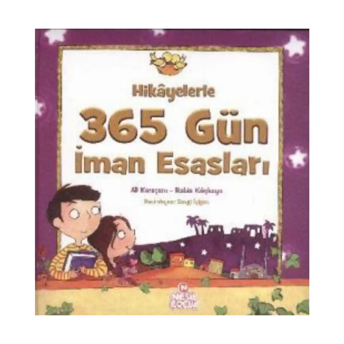 31660-hikayelerle-365-gun-iman-esaslari-1-1.webp Hikayelerle 365 Gün İman Esasları - Görsel 1