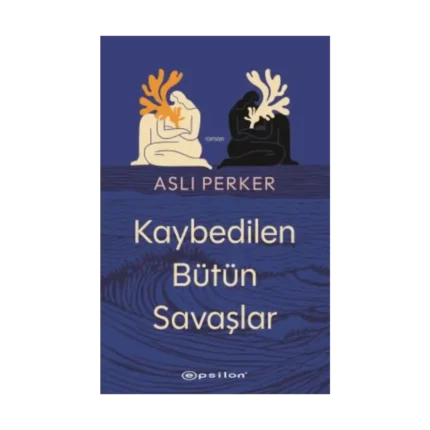 Kaybedilen Bütün Savaşlar