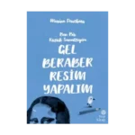 Gel Beraber Resim Yapalım