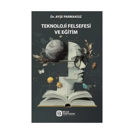 Teknoloji Felsefesi ve Eğitim