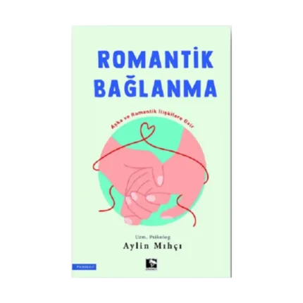 Romantik Bağlanma