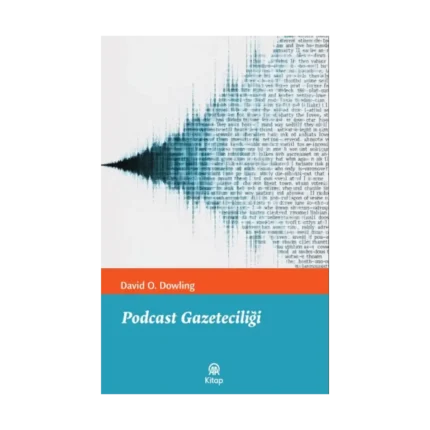 Podcast Gazeteciliği