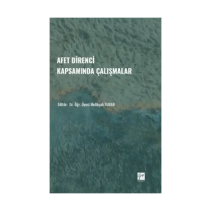 Afet Direnci Kapsamında Çalışmalar