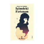 İçimdeki Fırtınam