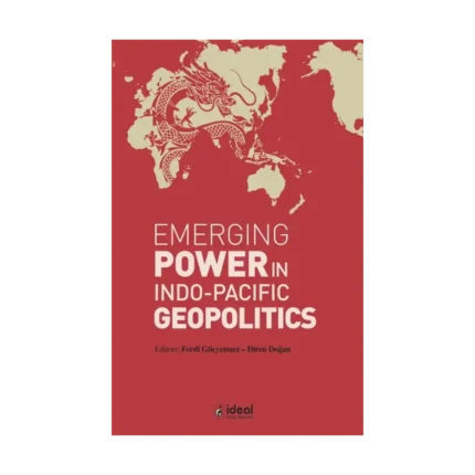 Emerging Power In Indo-Pacific Geopolitics