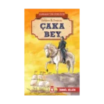 Çaka Bey - Kahraman Türk Denizcileri