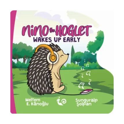 Nino the Hoglet - Wakes Up Early
