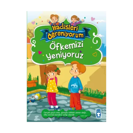 Öfkemizi Yeniyoruz - Hadisleri Öğreniyorum