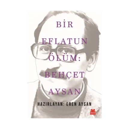 Bir Eflatun Ölüm: Behçet Aysan