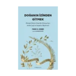 Doğanın İzinden Gitmek