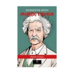 Moments With Mark Twain