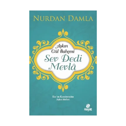 Sev Dedi Mevlana