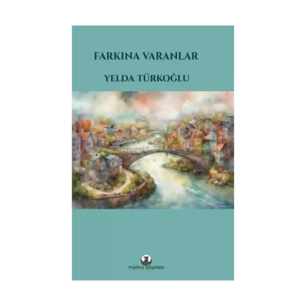 Farkına Varanlar