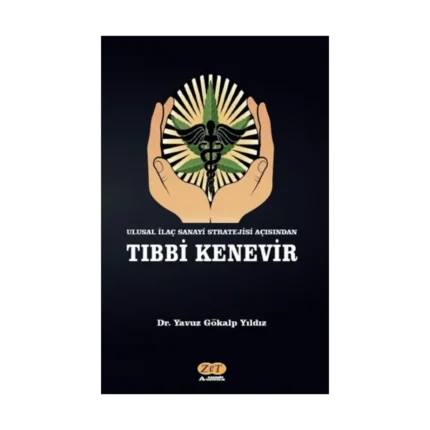 Ulusal İlaç Sanayi Stratejisi Açısından Tıbbi Kenevir