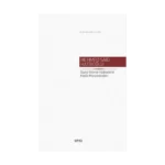 Siyasi - İctimai Hadiselerle Hadis Münasebetleri (Ciltli)