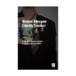 Modern Dünyanın Liderlik Teorileri