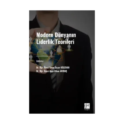 Modern Dünyanın Liderlik Teorileri