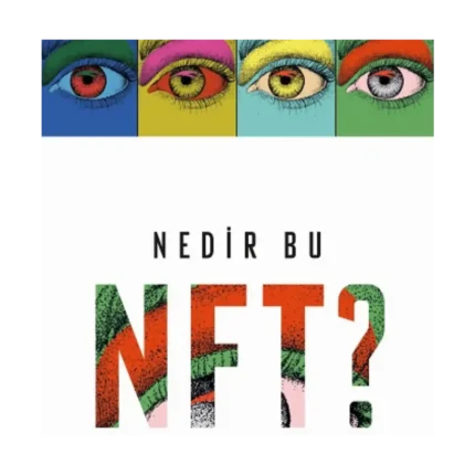 Nedir Bu NFT?