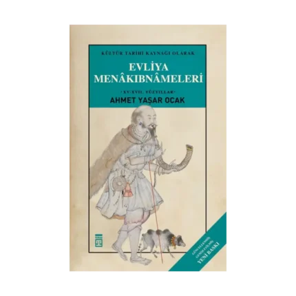 Evliya Menakıbnameleri (Ciltli)