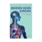 Bedenin Senin Evrenin