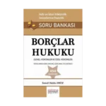 Borçlar Hukuku Adli ve İdari Hakimlik Sınavı Soru Bankası