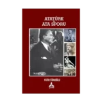 Atatürk ve Ata Sporu