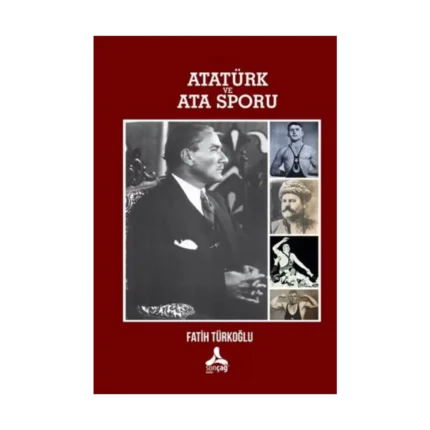 Atatürk ve Ata Sporu