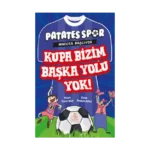Kupa Bizim Başka Yolu Yok!