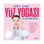 Yüz Yogası ve Güzellik Sırları