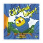 Oli Uçmnak İstiyor