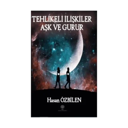 Tehlikeli İlişkiler - Aşk ve Gurur