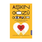 Aşkın Gözü Gördür