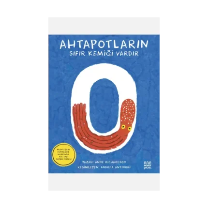 Ahtapotların Sıfır Kemiği Vardır