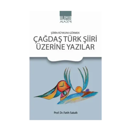 Çağdaş Türk Şiiri Üzerine Yazılar