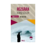 Rüzgara Karşı Sözler