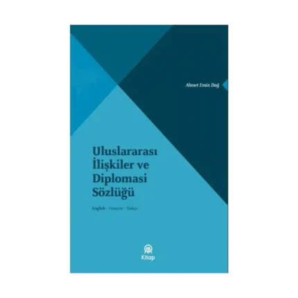 Uluslararası İlişkiler ve Diplomasi Sözlüğü